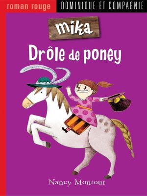 cover image of Drôle de poney--Niveau de lecture 5